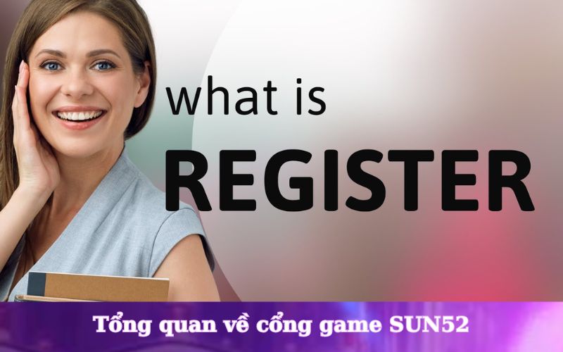 hướng dẫn đăng ký sun52
