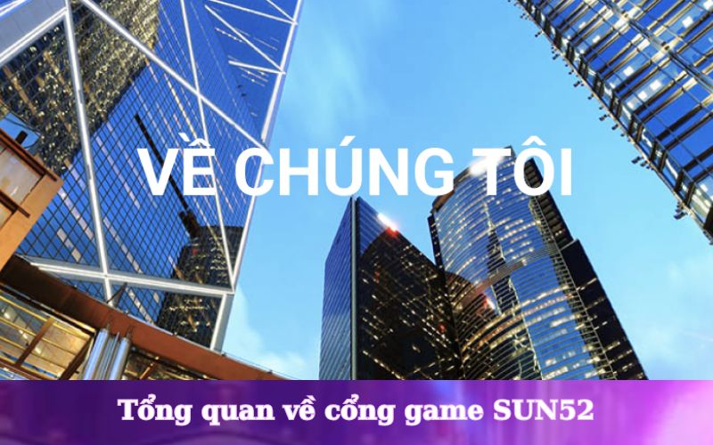 giới thiệu về sun52